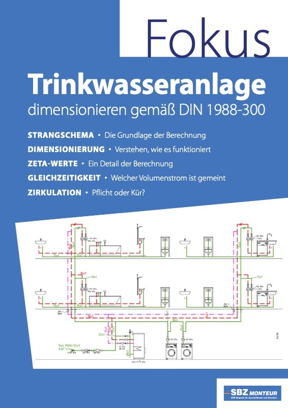 SBZ Monteur Fokus - Trinkwasseranlage Dimensionieren Gemäß DIN 1988-300